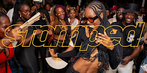 STAMPED: AYA x Friends MEMORIAL DAY WEEKEND  Amapiano, Afrobeats and more. primary image