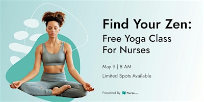 Imagen principal de Find Your Zen: Free Yoga Class For Nurses