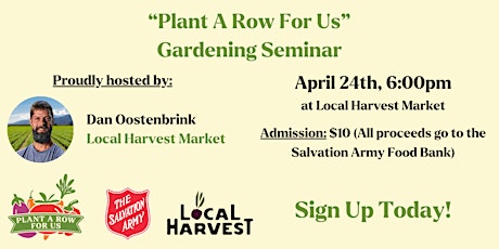 "Plant A Row For Us" Gardening Seminar