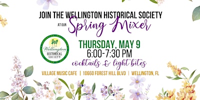 Imagen principal de Wellington Historical Society's Spring Mixer