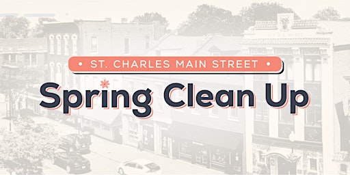 Imagem principal do evento Spring Cleanup 2024 - St. Charles Main Street