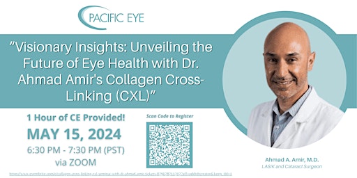 Imagen principal de Collagen Cross-Linking (CXL) Seminar with Dr. Ahmad Amir