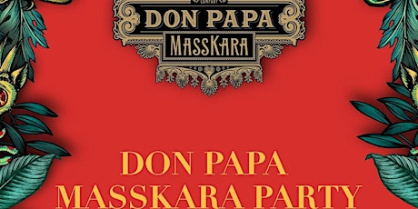 Milano Design Week -DON PAPA RUM MASSKARA PARTY   ·