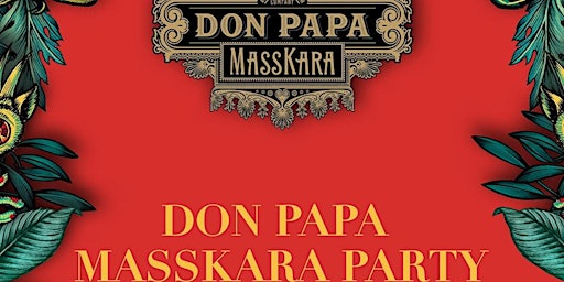 Primaire afbeelding van Milano Design Week -DON PAPA RUM MASSKARA PARTY   ·