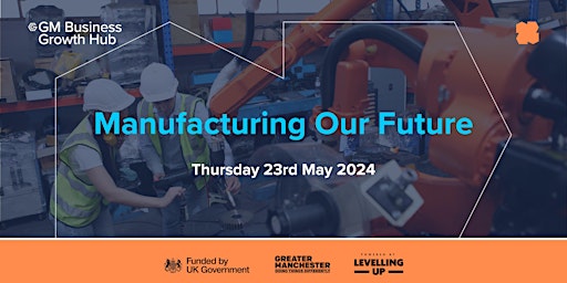 Manufacturing Our Future primary image