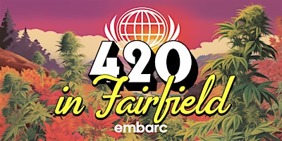 Imagem principal de Embarc  Fairfield 4/20!!! Epic Deals, Doorbusters, & More