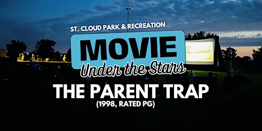 Imagem principal do evento Movie Under the Stars- The Parent Trap (1998, PG)