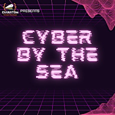 Cyber By The Sea - Meet, Chat, Learn, Connect, Collaborate and Explore!