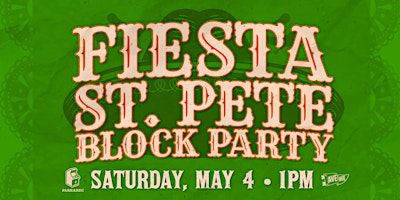 Hauptbild für Fiesta St. Pete 2024 Cinco de Mayo Block Party!