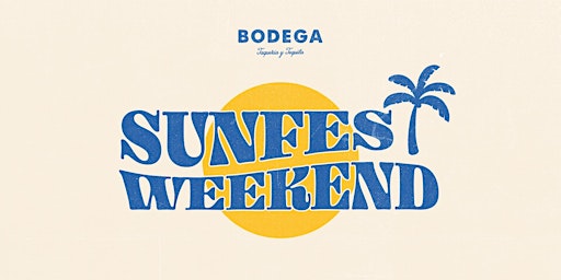 Primaire afbeelding van Sunfest Weekend at Bodega West Palm Beach