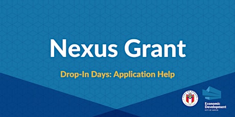 Nexus Grant: Drop-In Application Help