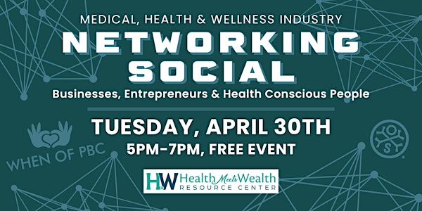 Medical, Health & Wellness Industry Networking Social