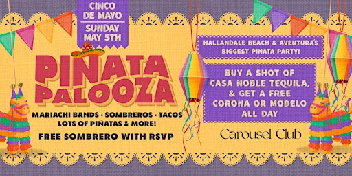 Primaire afbeelding van PiñataPalooza - Cinco de Mayo At Carousel Club!