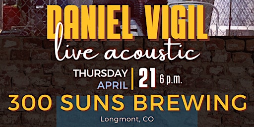 Image principale de Daniel Vigil LIVE at 300 Suns Brewing