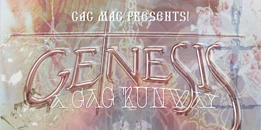 Imagem principal do evento Genesis: A GAG! Runway