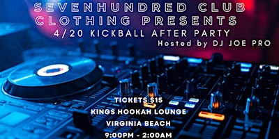 Primaire afbeelding van Sevenhundred Club Clothing 4/20 Kickball Afterparty