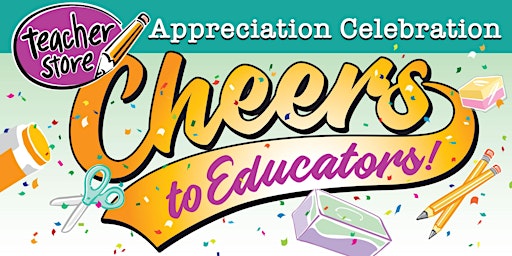 Imagem principal de Teacher Store Appreciation Celebration: Cheers to Educators!