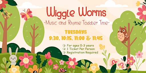 Imagem principal do evento Wiggle Worms-Tuesday April 16th