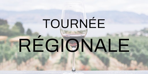 Hauptbild für La Tournée des vignobles - Capitale-Nationale