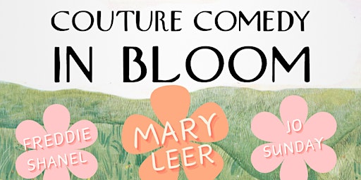 Couture Comedy in Bloom primary image