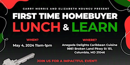 Primaire afbeelding van First Time Home Buyer Lunch and Learn