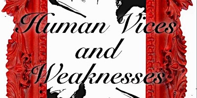 Human Vices and Weaknesses primary image