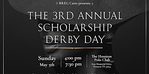 BREG Cares 3rd Annual Scholarship Derby Day