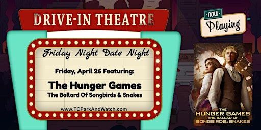 Friday Drive In Movie Nights | Hunger Games Ballard Of Songbirds & Snakes  primärbild