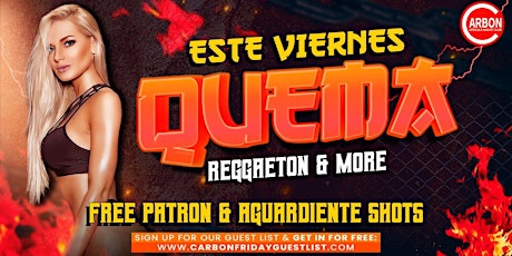 Este Viernes • Quema • Perreo & mas @ Carbon Lounge • Free guest list