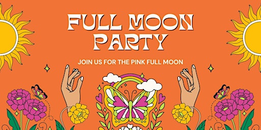 Immagine principale di FULL MOON PARTY - REBIRTH THROUGH THE PINK MOON 