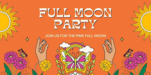 FULL MOON PARTY - REBIRTH THROUGH THE PINK MOON