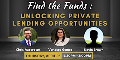 INVESTOR CLUB: Find The Funds - Private Lender Panel primary image