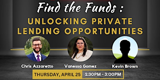 INVESTOR CLUB: Find The Funds - Private Lender Panel primary image