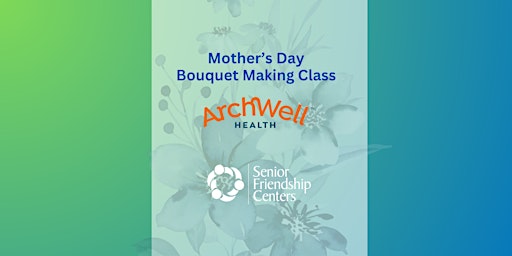 Image principale de Mother's Day Bouquet Making Class