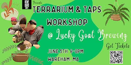 Terrarium & Taps @ Lucky Goat Brewing