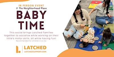 Baby Time Social- The Neighborhood Place  primärbild