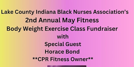 Lake County Indiana Black Nurses Association 2nd Annual Fitness Fundraiser