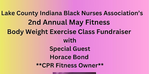 Primaire afbeelding van Lake County Indiana Black Nurses Association 2nd Annual Fitness Fundraiser