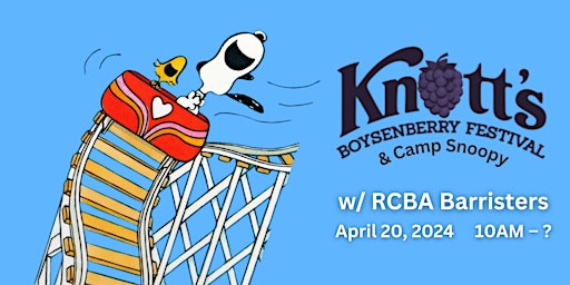 RCBA Barristers Day at  Knott's Boysenberry Festival primary image
