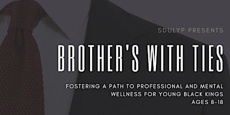 Brothers with Ties: Fostering a Path to Professional and Mental Wellness