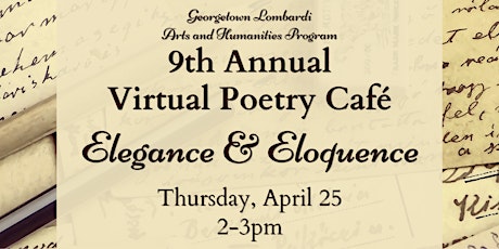 Georgetown Lombardi AHP 9th Annual Virtual Poetry Cafe