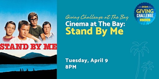 Imagem principal do evento Special Cinema at The Bay: Stand By Me