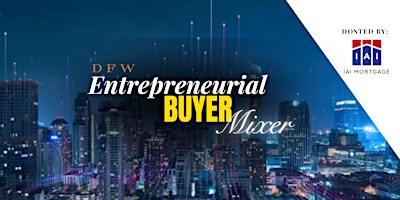 Primaire afbeelding van Entrepreneur Homebuyer Mixer