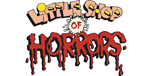 Hauptbild für Dinner Theatre Little Shop of Horrors- Saturday, May 25