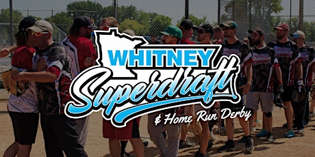 Whitney Superdraft Adult Softball Tournament & Home Run Derby