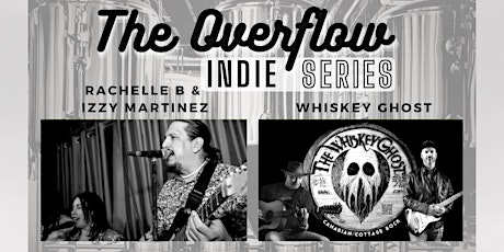 Rachelle and Izzy; The Side Hustle & Whiskey Ghosts - Thursday Indie Series