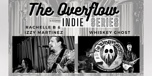 Hauptbild für Rachelle and Izzy; The Side Hustle & Whiskey Ghosts - Thursday Indie Series