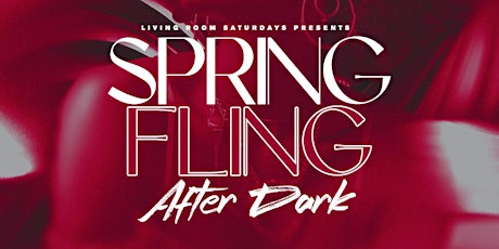 Spring Fling After Dark