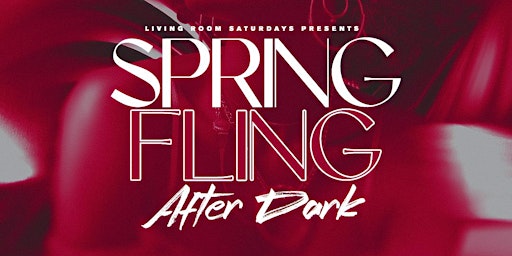 Imagem principal do evento Spring Fling After Dark