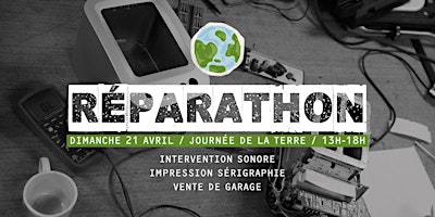 Hauptbild für Réparathon | Journée de la Terre